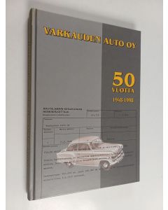 käytetty kirja Varkauden auto oy 50 vuotta 1948-1998