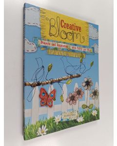 Kirjailijan Jennifer Swift käytetty kirja Creative Bloom - Projects and Inspiration with Fabric and Wire