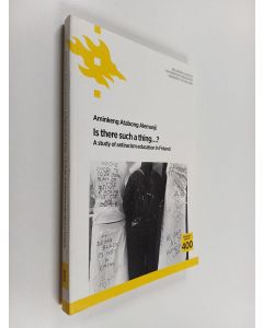 Kirjailijan Aminkeng A. Alemanji käytetty kirja Is there such a thing...? - A study of antiracism education in Finland