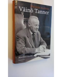 Kirjailijan Mauno Saari käytetty kirja Muistiin merkitsi Väinö Tanner