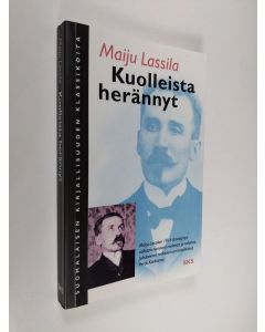Kirjailijan Maiju Lassila käytetty kirja Kuolleista herännyt : seikkailukertomus, eli, etsijän tarina