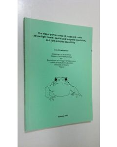 Kirjailijan Ann-Christine Aho käytetty kirja The visual performance of frogs and toads at low light levels : spatial and temporal resolution, and dark-adapted sensitivity