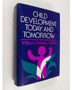 käytetty teos Child development today and tomorrow
