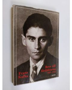 Kirjailijan Franz Kafka käytetty kirja Brev till föräldrarna 1922-1924
