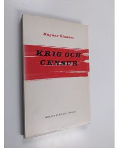 Kirjailijan Ragnar Ölander käytetty kirja Krig och censur