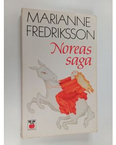 Kirjailijan Marianne Fredriksson käytetty kirja Noreas saga