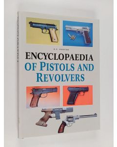 Kirjailijan A. E. Hartink käytetty kirja Encyclopaedia of Pistols and Revolvers