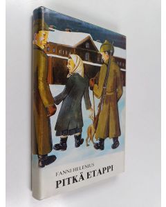 Kirjailijan Fanni Helenius käytetty kirja Pitkä etappi