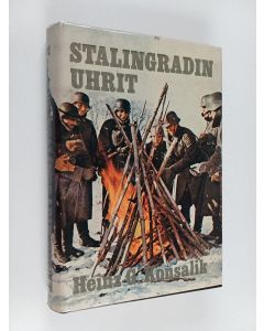Kirjailijan Heinz G. Konsalik käytetty kirja Stalingradin uhrit
