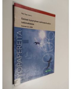käytetty teos Eettiset kysymykset vanhustenhuollon tutkimuksessa : seminaari 26.1.2006