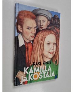 Kirjailijan Kari Vinje käytetty kirja Kamilla ja kostaja