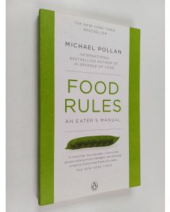 Kirjailijan Michael Pollan käytetty kirja Food Rules - An Eater's Manual