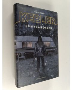 Kirjailijan Lars Kepler käytetty kirja Sömngångaren : kriminalroman