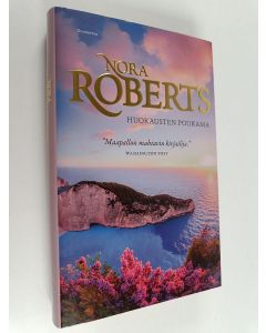 Kirjailijan Nora Roberts käytetty kirja Huokausten poukama