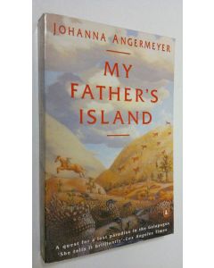 Kirjailijan Johanna Angermeyer käytetty kirja My father's island