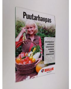 käytetty teos Biolan puutarhaopas 2010