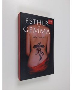 Kirjailijan Katy Gardner käytetty kirja Esther ja Gemma
