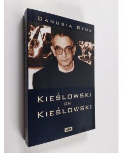 Kirjailijan Krzysztof Kieslowski käytetty kirja Kieslowski on Kieslowski
