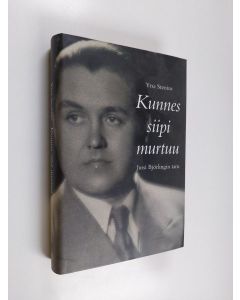 Kirjailijan Yrsa Stenius käytetty kirja Kunnes siipi murtuu : Jussi Björlingin taru