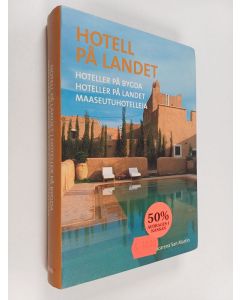 käytetty kirja Hotell på landet Hoteller på bygda = Hoteller på landet = Maaseutuhotelleja