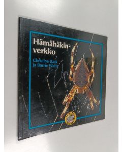 Kirjailijan Christine Back käytetty kirja Hämähäkinverkko