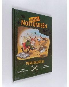 Kirjailijan Teemu Saarinen käytetty kirja Alkeisnoitumisen peruskurssi