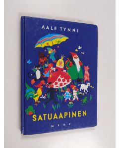 Tekijän Aale Tynni  käytetty kirja Satuaapinen