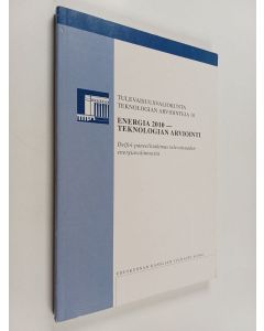 käytetty kirja Energia 2010 - teknologian arviointi : Delfoi-paneelitutkimus tulevaisuuden energiavalinnoista