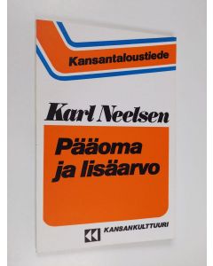 Kirjailijan Karl Neelsen käytetty kirja Pääoma ja lisäarvo