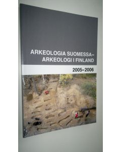 uusi kirja Arkeologia Suomessa 2005-2006 (UUSI)
