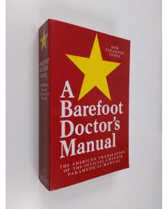 käytetty kirja A Barefoot doctor's manual