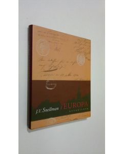 Kirjailijan Johan Vilhelm Snellman käytetty kirja JV Snellman i Europa : resebilder 1840-1847