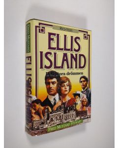 Kirjailijan Fred Mustard Stewart käytetty kirja Ellis Island : den stora drömmen