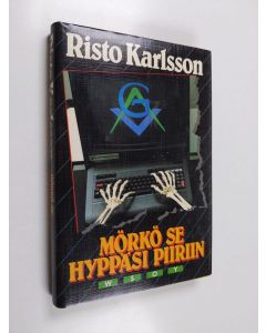 Kirjailijan Risto Karlsson käytetty kirja Mörkö se hyppäsi piiriin : jännitysromaani (ERINOMAINEN)