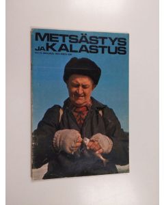 käytetty teos Metsästys ja kalastus 12/1974