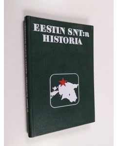 Kirjailijan Juhan Kahk käytetty kirja Eestin SNT:n historia