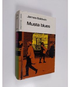 Kirjailijan James Baldwin käytetty kirja Musta blues