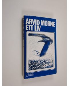 Kirjailijan Arvid Mörne käytetty kirja Ett liv