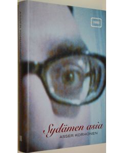 Kirjailijan Asser Korhonen käytetty kirja Sydämen asia