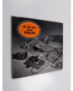 Kirjailijan Ida-Merete Erlandsen käytetty kirja Sy og vaev med perler