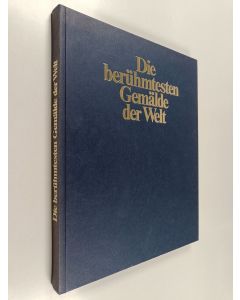 Kirjailijan Paul Leonhard Ganz käytetty kirja Die berühmtesten Gemälde der Welt