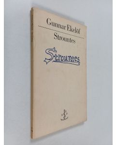Kirjailijan Gunnar Ekelöf käytetty kirja Strountes