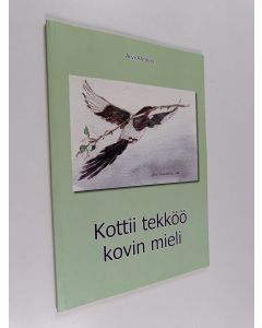 Kirjailijan Arvi Ahokas käytetty kirja Kottii tekköö kovin mieli