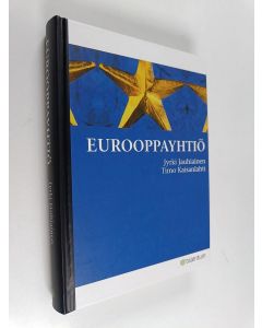 Kirjailijan Jyrki Jauhiainen käytetty kirja Eurooppayhtiö
