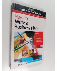 Kirjailijan Brian Finch käytetty kirja How to write a business plan