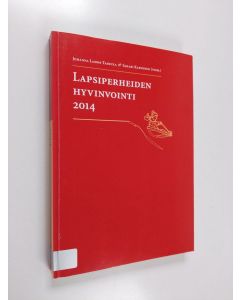 käytetty kirja Lapsiperheiden hyvinvointi 2014