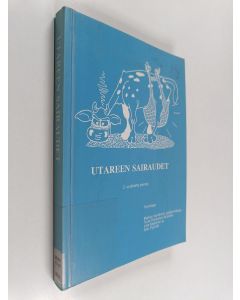 käytetty kirja Utareen sairaudet = Diseases of bovine udder
