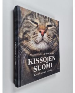 Kirjailijan Harri Nyman & Minna Keinänen käytetty kirja Kissojen Suomi : katit historian poluilla
