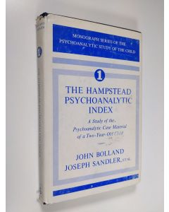 Kirjailijan John Bolland käytetty kirja The Hampstead psychoanalytic index : a study of the psychoanalytic case material of a two-year-old child