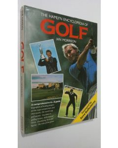 Kirjailijan Ian Morrison käytetty kirja The Hamlyn encyclopedia of Golf
